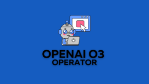OpenAI’s o3 Operator Upgrade: A Bold Leap in AI Web Interaction Capabilities